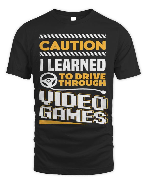 Caution I Learned to Drive Through Video Games New Driver