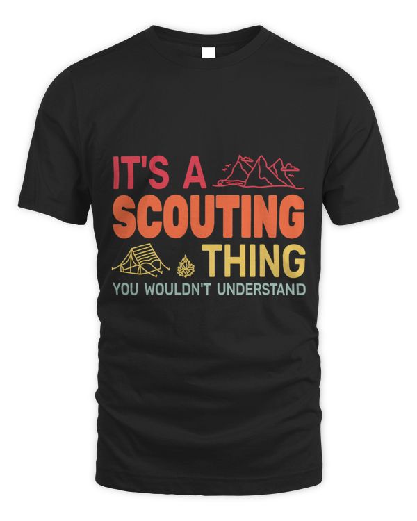 Its a Scouting Thing backpackin gcamping boy hiking scouting