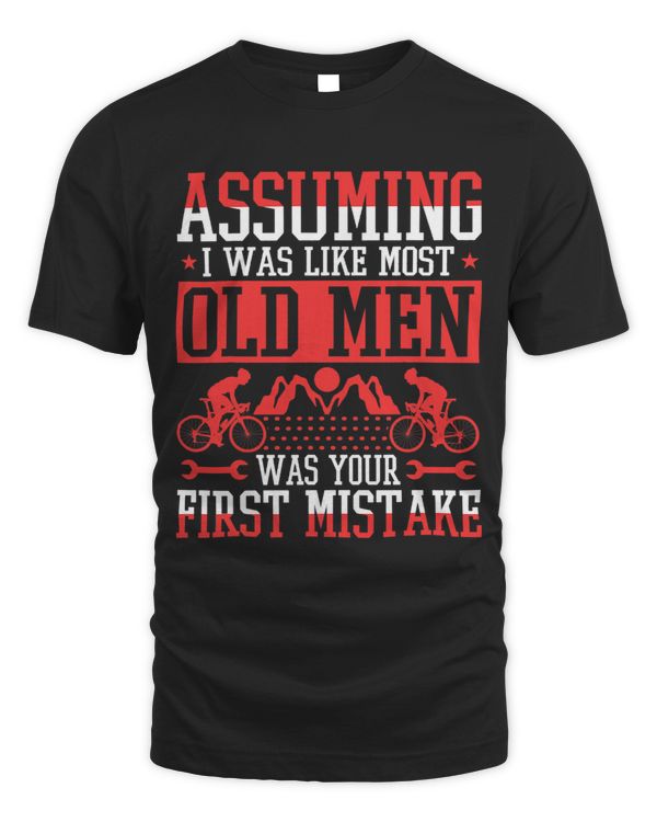 Assuming I Was Like Most Old Men Cycling