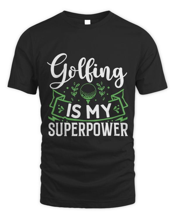 Golfing Is My Superpower
