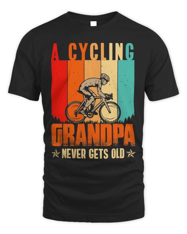 Funny Grandpa Fathers Day A Cycling Grandpa Never Gets Old