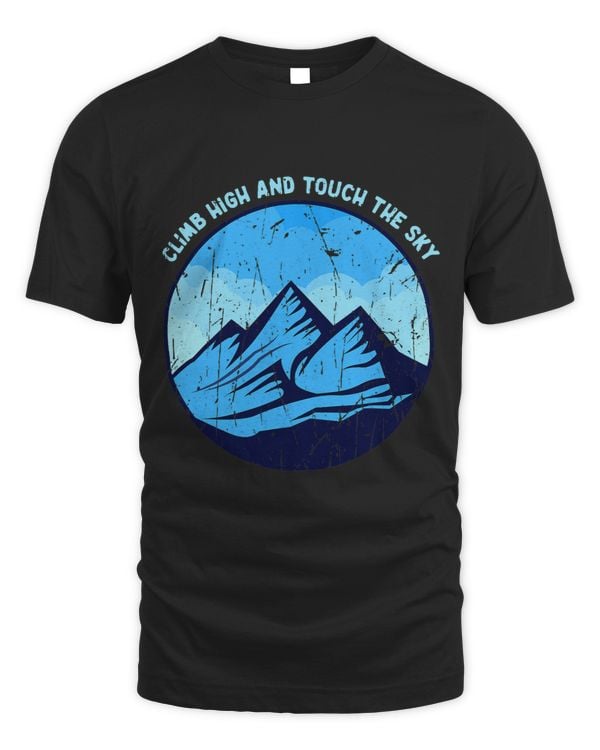 Climb High and Touch the Sky Mountaineering