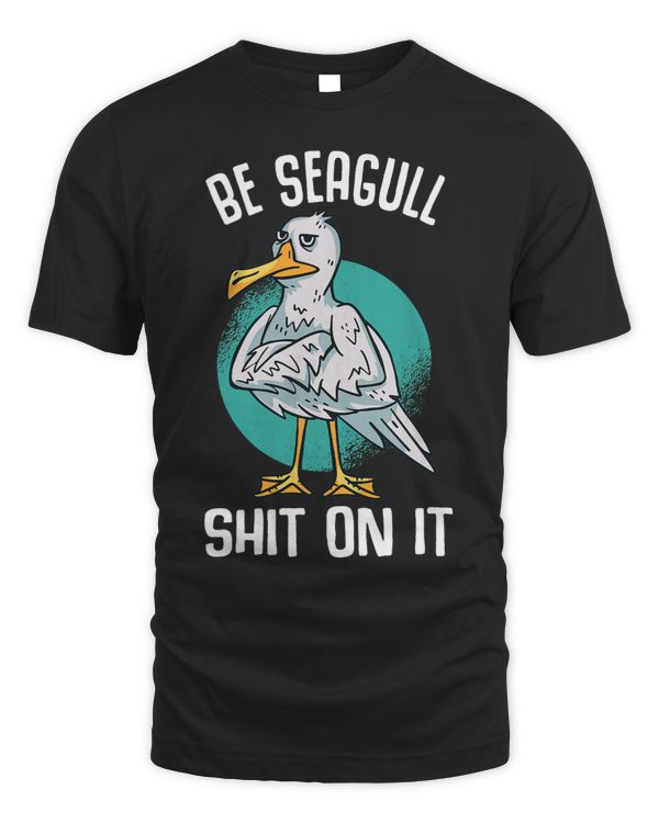 Be Seagull Shit On It Gull Beach Birds Seagull