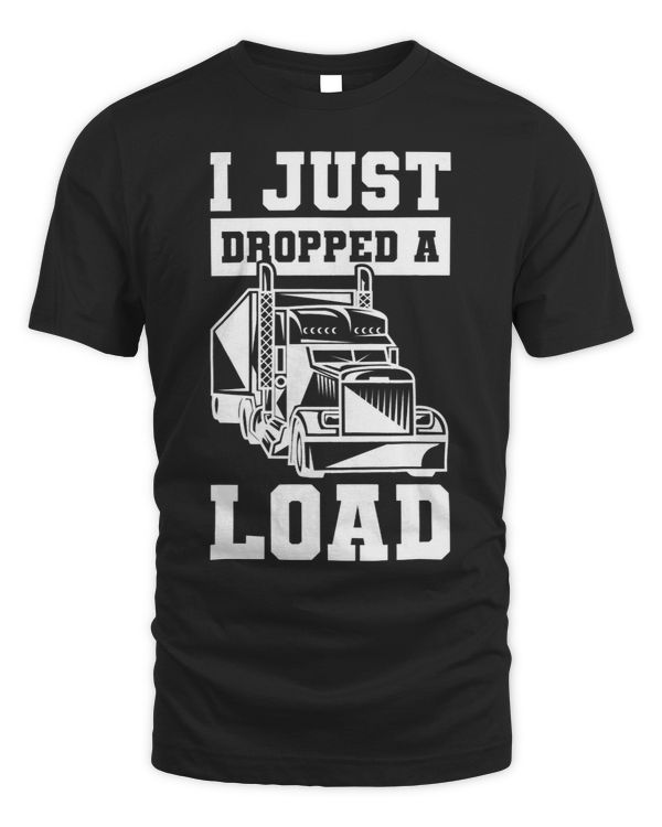 I Just Dropped A Load For A Trucker