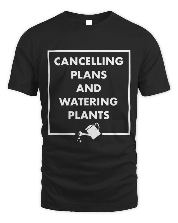 Cancelling Plans And Watering Plants Gardening Introvert 2