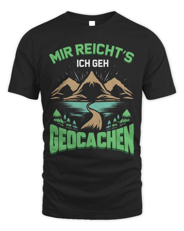Geocaching Mir Reichts Ich Geocachen Cacher Gift