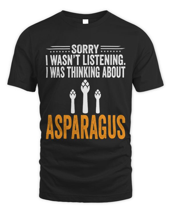 I Was Thinking About Asparagus Funny Asparagus