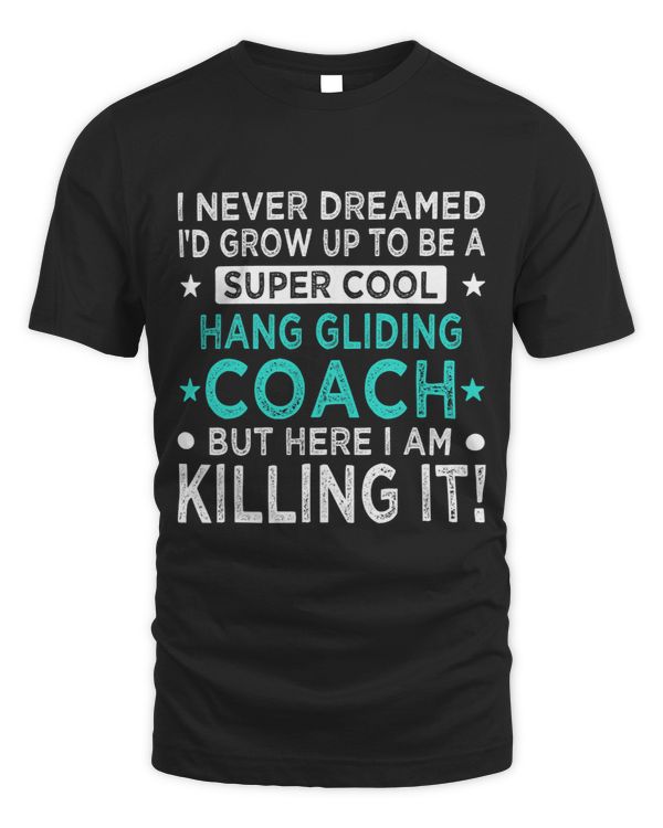Cool Hang Gliding Coach Funny Hang Glider Humor Paragliding