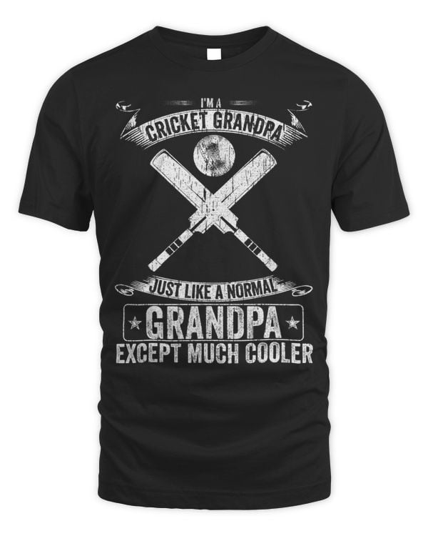 Im A Cricket Grandpa Just Like A Normal Except Much Cooler