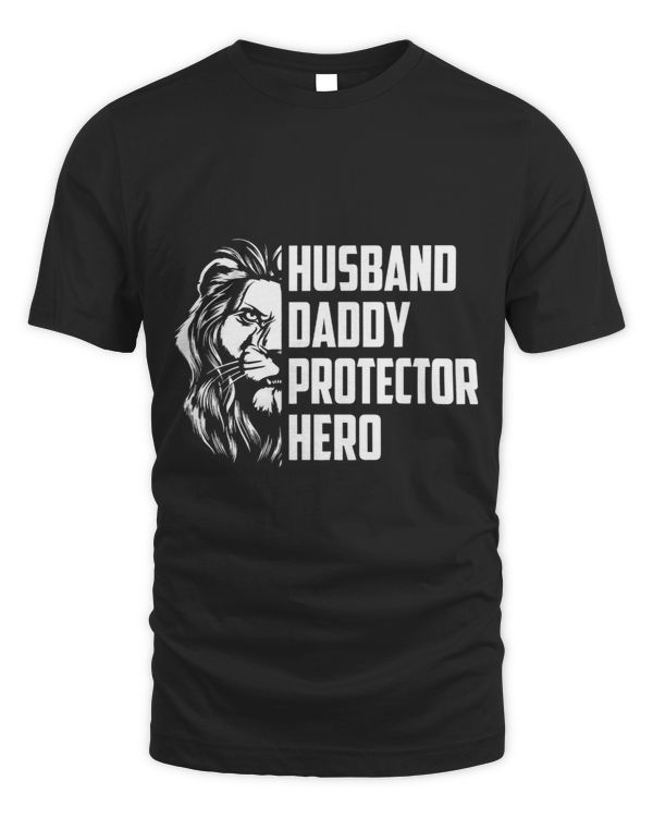 Husband Daddy Protector Hero Lion Funny Daddy Fathers Day