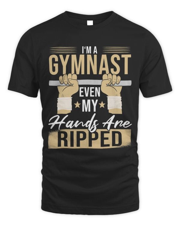 Im A Gymnast Even My Hands Are Ripped Gymnastic