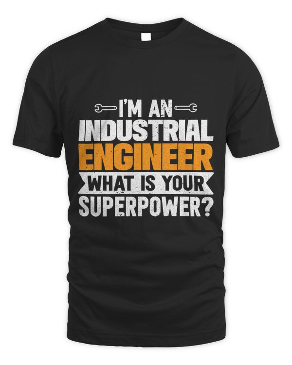 I Am An Industrial Engineer What Is Your Superpower