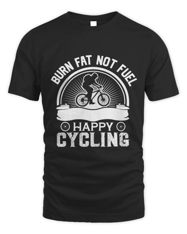 Burn Fat Not Fuel Cycling Jersey Gifts Funny Men Women Tee
