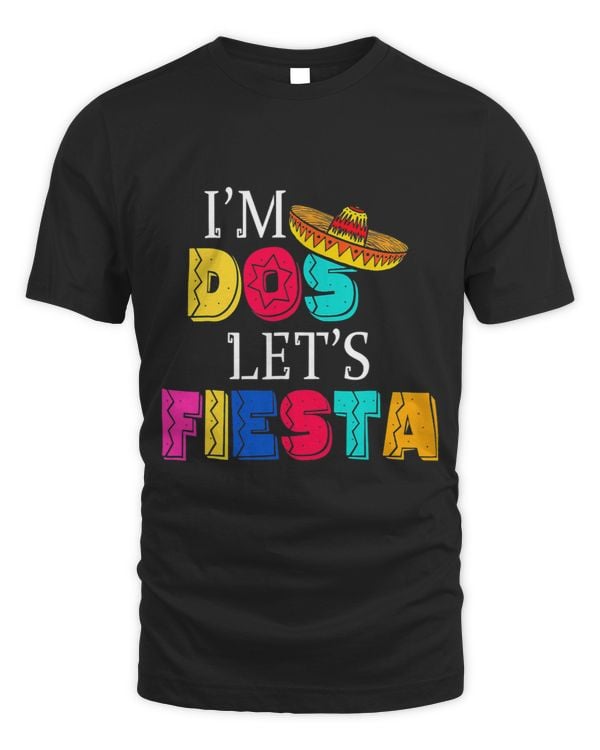 Im Dos Lets Fiesta Tacos Mexican Sombrero Cinco De Mayo 2