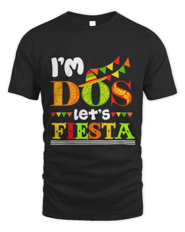 Im Dos Lets Fiesta Tacos Mexican Sombrero Cinco De Mayo