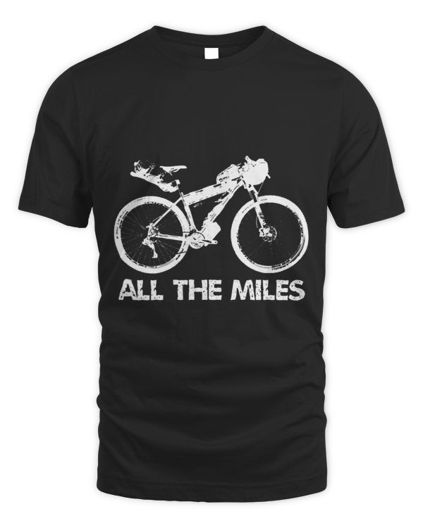 Bikepacking Cycling All The Miles