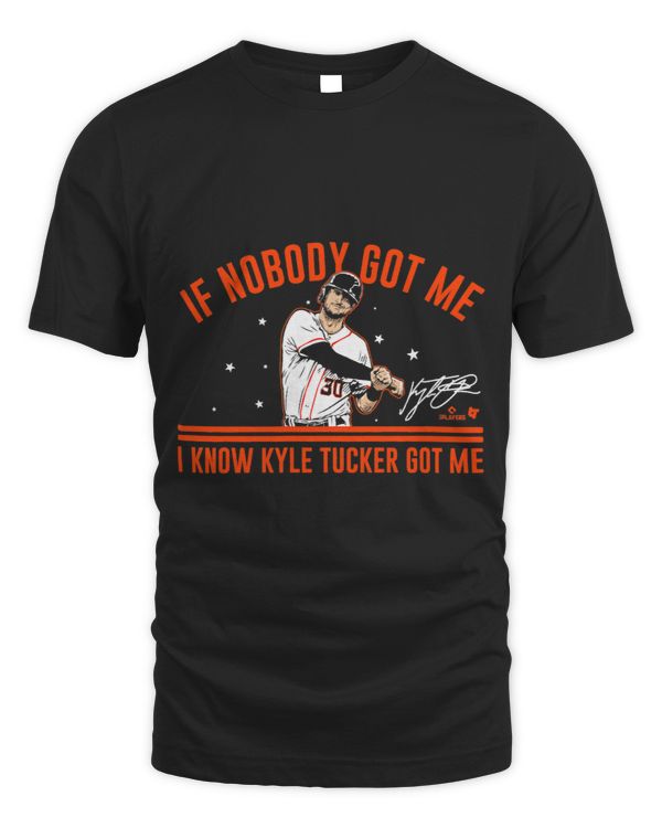 Kyle Tucker If Nobody Got Me Houston Baseball