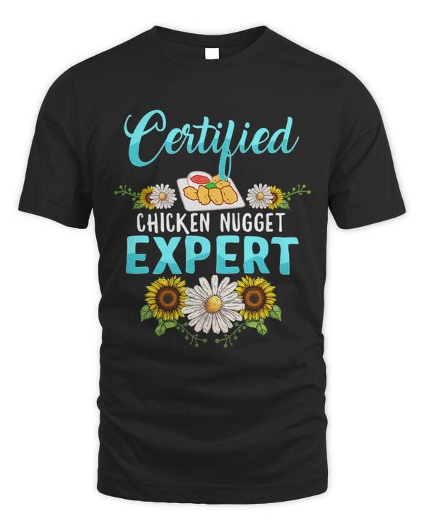 Certified Chicken Nugget Expert Fried Nuggets Lover Food Mom
