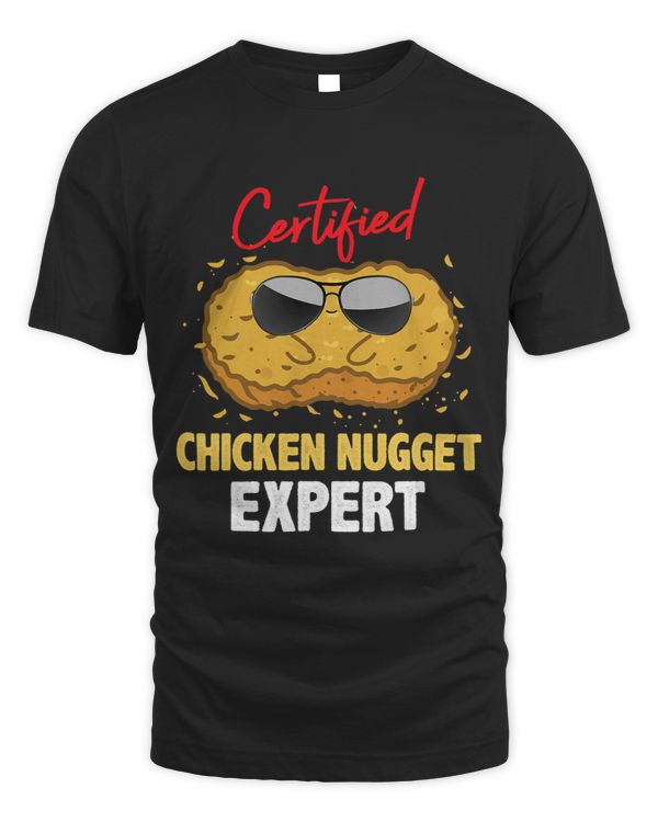 Certified Chicken Nugget Expert Funny Food Snacks Lover