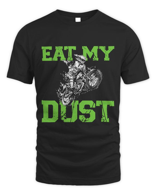 Dirt Bike Motorcross MX Rider Vintage Eat My Dust 3