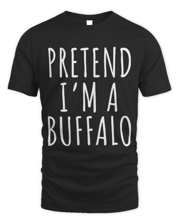 Lazy Halloween Costume Shirt Pretend Im Buffalo