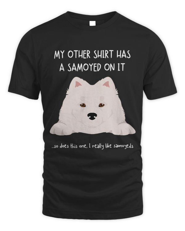 Fun Samoyed On It Dog Lovers Adopt Dont Shop