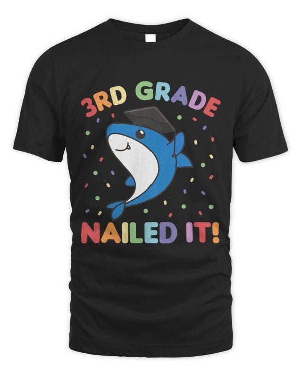 Kids Kids 3rd Grade Nailed It Shark Fish Graduation