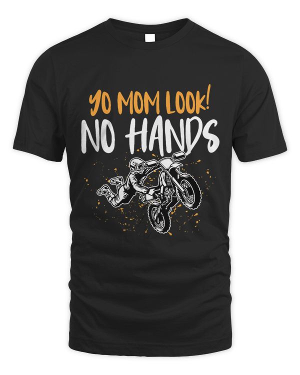 Dirtbike Motocross MX Yo Mom look No Hands 3