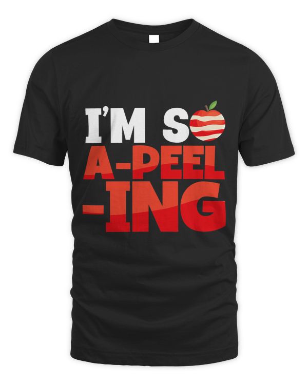Im So Apeeling Apple Lover Fruit Eater Apple Jokes 3