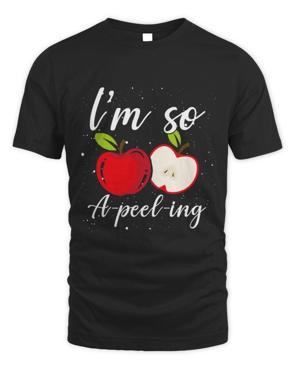 Im So Apeeling Apple Lover Fruit Eater Apple Jokes