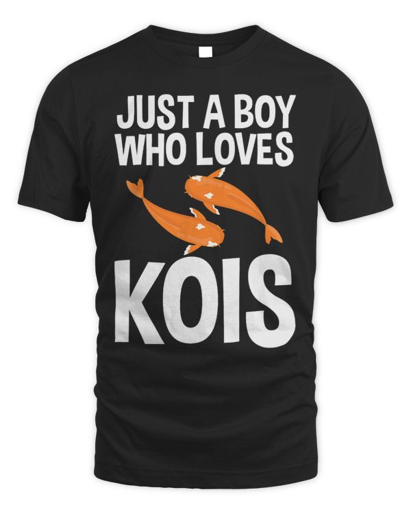 Just A Boy Who Loves KOIS Gag Tee for KOI Fish Boys