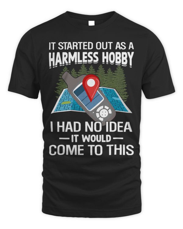 Funny Pun Traveler Explorer Lover Geography Geocaching Life 2