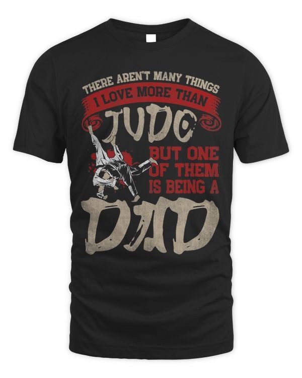 There Arent Many Things I Love More Than Judo But One Of
