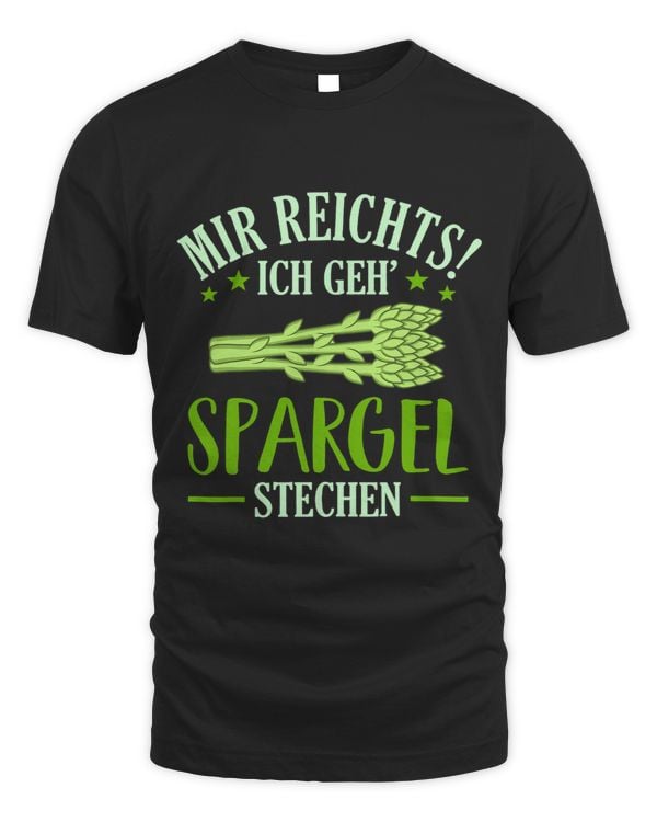 Mir Reichts Ich Geh Asparagus Stechen