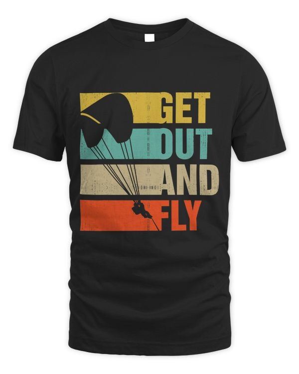 Get Out And Fly Parasailing Parasail Parasailer Apparel