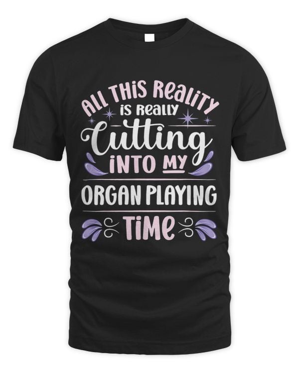 Cutting Into My Organ Playing Time Funny Organist Player