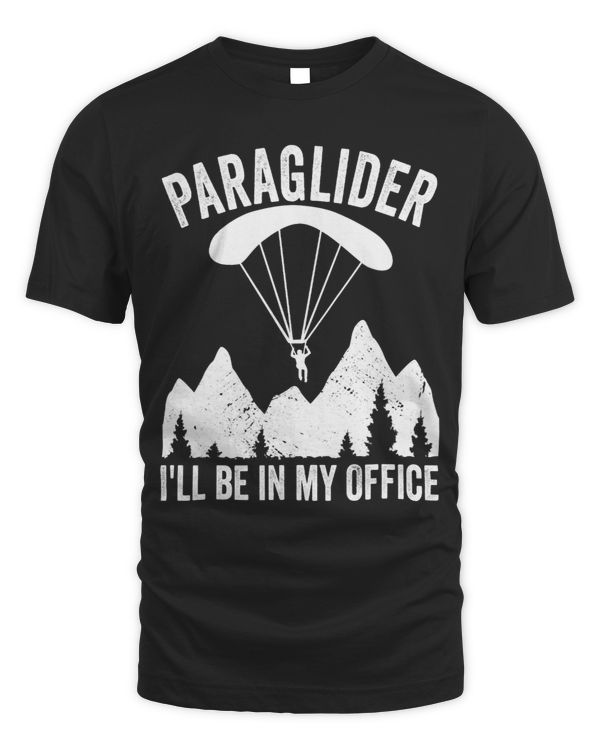 Paraglider Ill be in my office Paragliding