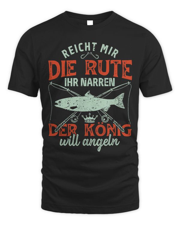 Reich Mir Die Rute Ihr Fooler Der König Will Fish