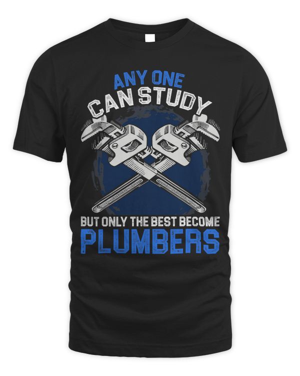Any One Can Study But Only The Best Become Plumbers Technic