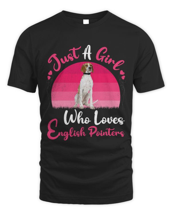 Vintage Dog Lover Just A Girl Who Loves English Pointers