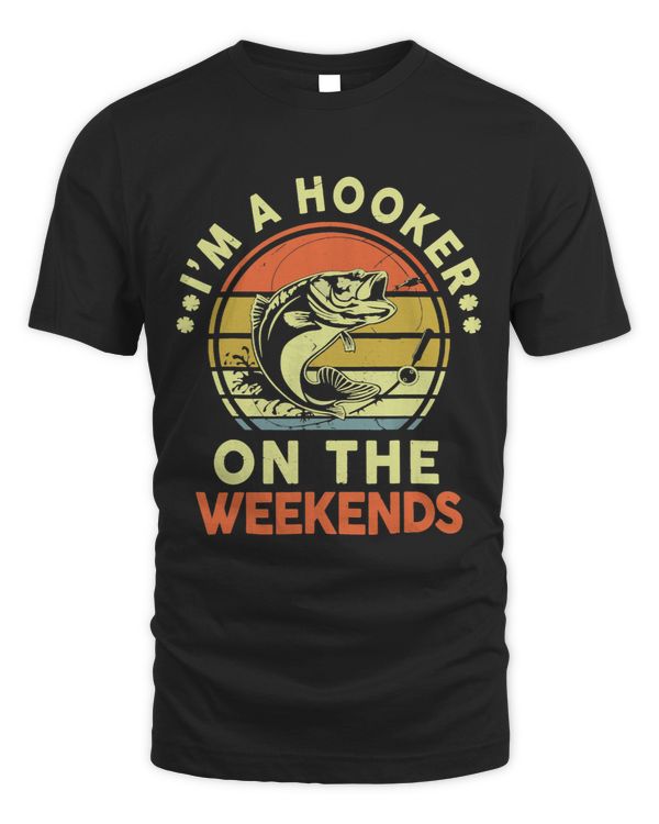 Mens FishingShirt Im Hooker On Weekend Fish Pole Funny