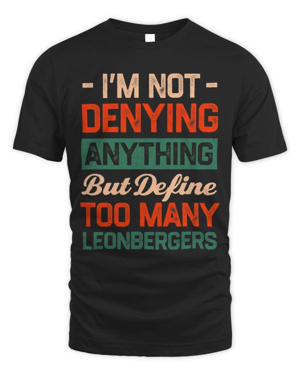 Define Too Much Leonbergers Funny Dog Dad Humor Fur Dad