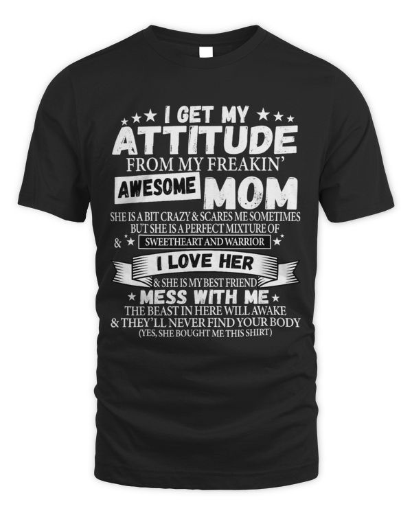 I get my attitude from my Mom funny I love her
