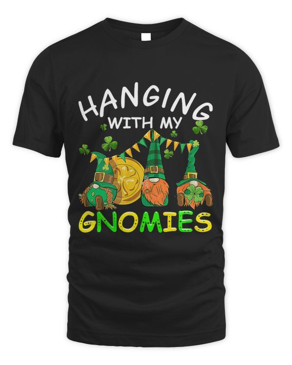 cute hanging with my gnomies st patricks day clos