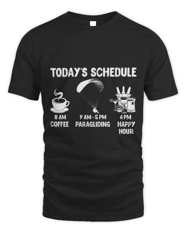 Paragliding Design Gift Todays Schedule