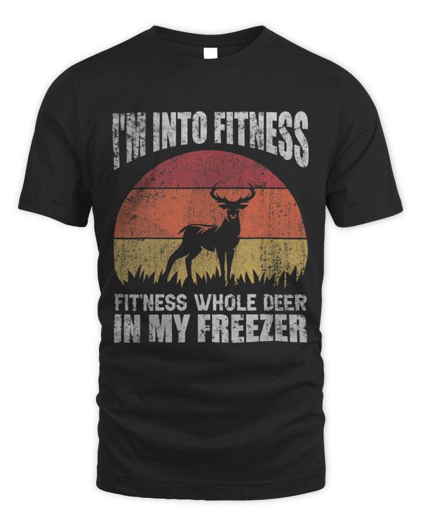 Im Into Fitness Funny Deer Hunting For Hunters