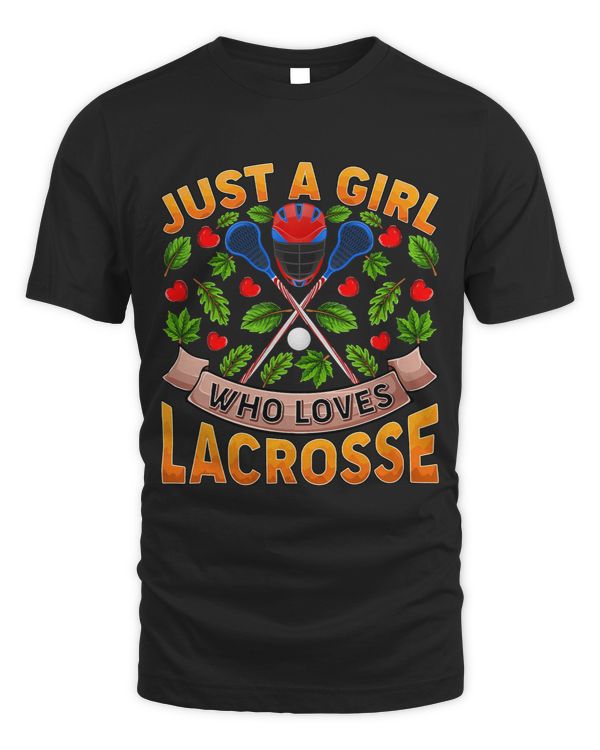 Funny Lacrosse Sports Lover Just A Girl Who Loves Lacrosse
