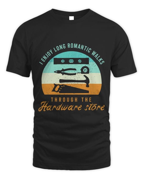 Mens Funny Handyman Enjoying Romantic Walks To Hardware Store 3