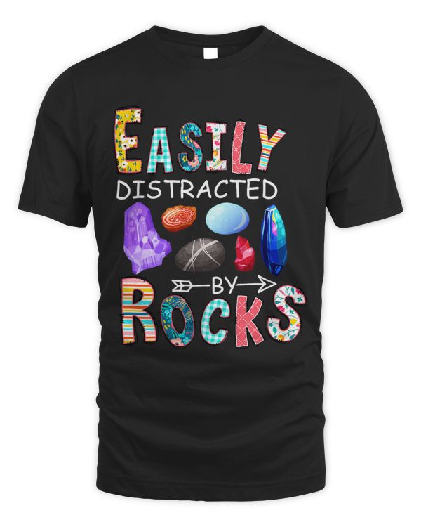 Easily Distracted By ROCKS Gifts For ROCKS Lovers Funny
