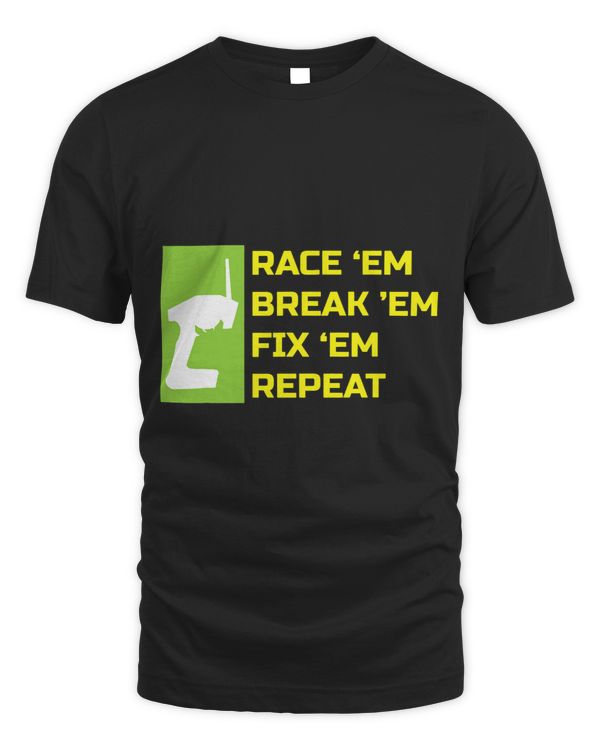 Race Em Break Em Fix Em Repeat Remote Control Raci 3